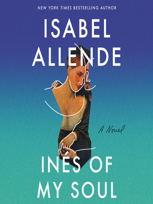 Title details for Ines of My Soul by Isabel Allende - Wait list